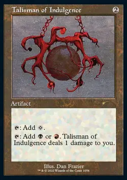 MTG Talisman of Indulgence (1054e/1164) Secret Lair Drop Series NM FOIL- ETCHED - Image 1