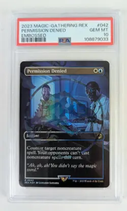 2023 Magic-Gathering Rex - Permission Denied - Embossed - Emblem Foil - PSA10 - Image 1
