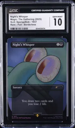 2025 MAGIC: THE GATHERING SLD: SPONGEBOB #1937 NIGHT'S WHISPER CGC 10 GEM MINT - Image 1