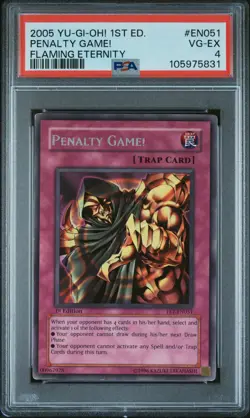 2005 YU-GI-OH! FET-FLAMING ETERNITY 1ST ED #EN051 PENALTY GAME! PSA 4 - Image 1