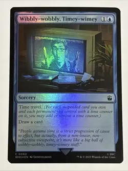 MTG Universes Beyond: Doctor Who Wibbly-wobbly, Timey-wimey Foil 0062 NM - Image 1