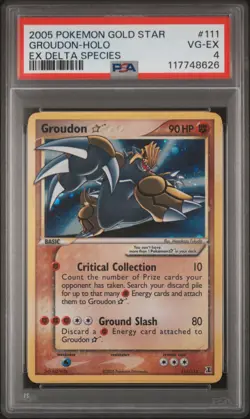 2005 POKEMON EX DELTA SPECIES GOLD STAR #111 GROUDON-HOLO PSA 4 - Image 1