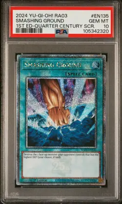 2024 YU-GI-OH! RA03-QUARTER CENTURY BONANZA #EN135 SMASHING GROUND PSA 10 - Image 1
