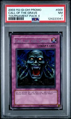2003 YU-GI-OH! PROMO TP4-TOURNAMENT PACK 4 #009 CALL OF THE GRAVE PSA 7 - Image 1