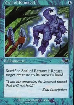 Seal of Removal - Nemesis #42/143 MTG Magic The Gathering - Image 1