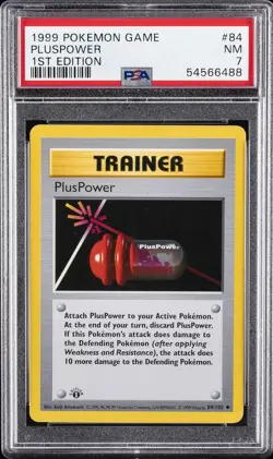 1999 POKEMON BASE SET 1ST EDITION #84 PLUSPOWER PSA 7 - Image 1