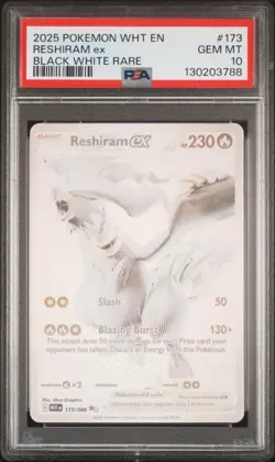 2025 POKEMON RESHIRAM EX 173/086 BLACK WHITE RARE WHITE FLARE PSA 10 GEM MINT - Image 1