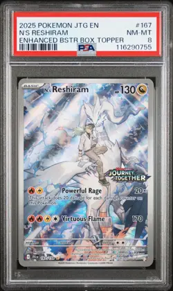 PSA 8 N'S RESHIRAM STAMPED 2025 POKEMON EN-JOURNEY TOGETHER #167 BOX TOPPER - Image 1
