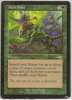 MTG - Nemesis - Pack Hunt - a rare green Sorcery card - Image 1