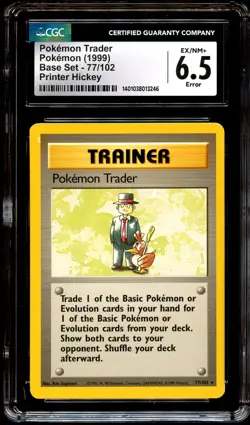 CGC 6.5 EX-NM+ Pokemon Trader 77/102 ERROR Printer Hickey Pokemon Card 246 - Image 2