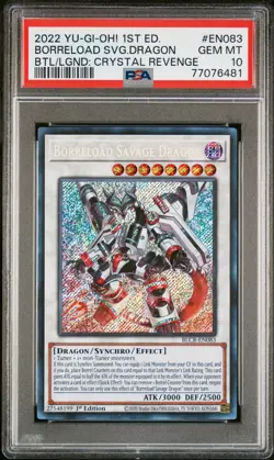 2022 YU-GI-OH! BATTLES OF LEGEND: CRYSTAL REVENGE BORRELOAD SAVAGE DRAGON PSA 10 - Image 1