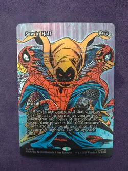 Saw in Half (Borderless ) Marvel Universe Eternal-Legal Foil MTG - Image 1