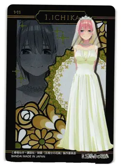 Ichika Bride 1-11 The Quintessential Quintuplets Movie Bandai Metallic Card - Image 2