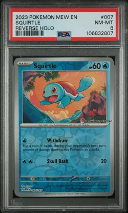2023 POKEMON MEW EN-151 REVERSE HOLO #007 SQUIRTLE PSA 8 - Image 1