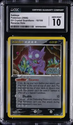 2006 POKEMON EX CRYSTAL GUARDIANS #10 SABLEYE-REVERSE FOIL CGC 10 GEM MINT - Image 1