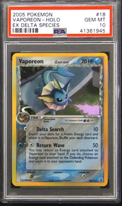 2005 POKEMON EX DELTA SPECIES #18 VAPOREON-HOLO PSA 10 - Image 1