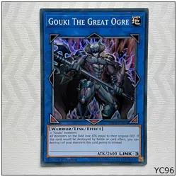 Gouki The Great Ogre - MP18-EN064 - Super Rare 1st Yugioh Card (YC96) - Image 1