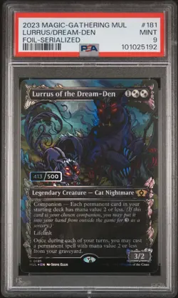 2023 MAGIC THE GATHERING FOIL-SERIALIZED LURRUS OF THE DREAM-DEN 413/500 PSA 9 - Image 1
