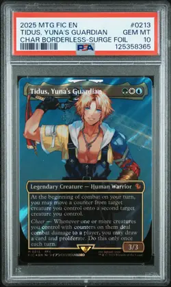 2025 MTG FINAL FANTASY COMMANDER #0213 TIDUS, YUNA'S GUARDIAN PSA 10 - Image 1