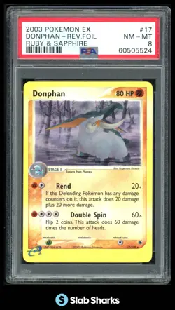2003 POKEMON EX RUBY & SAPPHIRE #17/109 DONPHAN REVERSE HOLO PSA 8 - Image 1