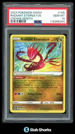2023 POKEMON SWORD & SHIELD CROWN ZENITH #105/159 RADIANT ETERNATUS PSA 10 - Image 1