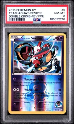 2015 POKEMON XY DOUBLE CRISIS #9 TEAM AQUA'S SEVIPER-REVERSE FOIL PSA 8 - Image 1