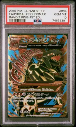 2015 POKEMON JPN XY BANDIT RING 1ST EDITION FULL ART/PRIMAL GROUDON EX PSA 10 - Image 1