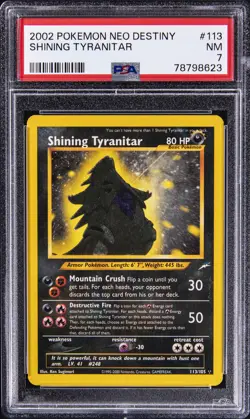 2002 POKEMON NEO DESTINY #113 SHINING TYRANITAR PSA 7 - Image 1