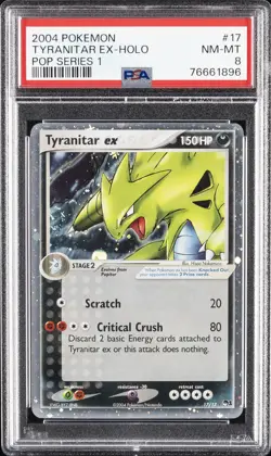 2004 POKEMON POP SERIES 1 #17 TYRANITAR EX-HOLO PSA 8 - Image 1