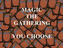 Magic the Gathering Cards YOUR CHOICE - Image 1