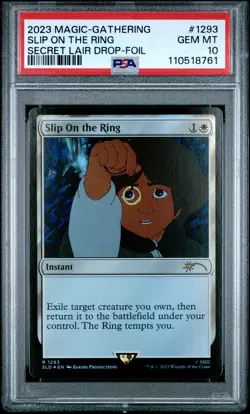 2023 MTG SECRET LAIR DROP FOIL #1293 SLIP ON THE RING PSA 10 - Image 1