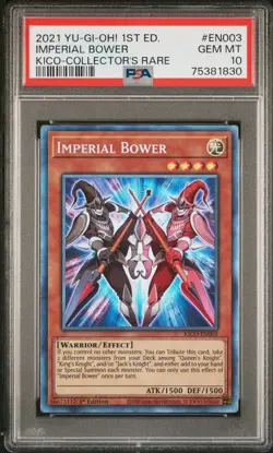 2021 YU-GI-OH! KING'S COURT 1ST ED-COLLECTOR'S RARE #EN003 IMPERIAL BOWER PSA 10 - Image 1