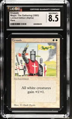 Crusade, Alpha mtg. CGC 8.5 NM/Mint+! - Image 1
