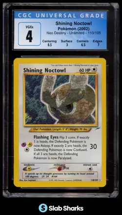 2002 POKEMON NEO DESTINY #110/105 SHINING NOCTOWL HOLO CGC 4 - Image 1
