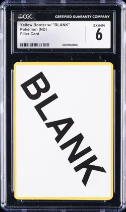 POKEMON (ND) YELLOW BORDER W/ "BLANK" FILLER CARD CGC 6 - Image 1