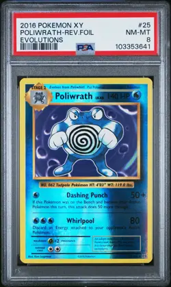 2016 POKEMON XY EVOLUTIONS #25 POLIWRATH-REVERSE FOIL PSA 8 - Image 1