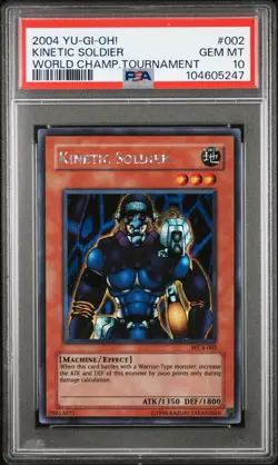 2004 YU-GI-OH! WORLD CHAMP TOURNAMENT #002 KINETIC SOLDIER PSA 10 - Image 1