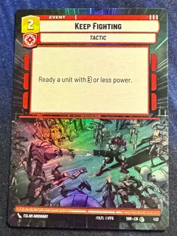 Star Wars Unlimited Spark of Rebellion Keep Fighting HYPERSPACE FOIL Card - Image 1