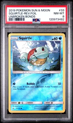 2019 POKEMON SUN & MOON UNBROKEN BONDS #33 SQUIRTLE-REVERSE FOIL PSA 8 - Image 1