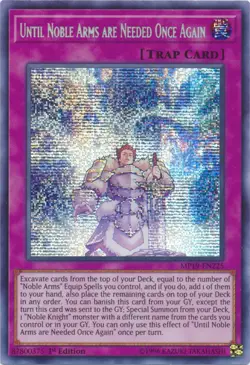 Yugioh! Until Noble Arms are Needed Once Again - MP19-EN225 - Prismatic Secret R - Image 1