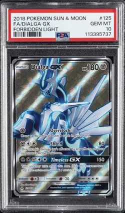 2018 POKEMON SUN & MOON FORBIDDEN LIGHT #125 FULL ART/DIALGA GX PSA 10 - Image 1