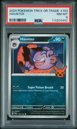 2024 POKEMON TRICK OR TRADE #103 HAUNTER PSA 8 - Image 1