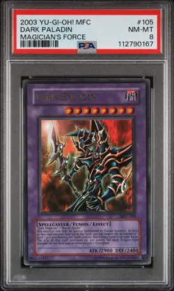 2003 YU-GI-OH! MFC-MAGICIAN'S FORCE #105 DARK PALADIN PSA 8 - Image 1
