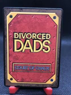 Divorced Dads - Court Of Chaos - THE HOUSE card TCG - Image 3