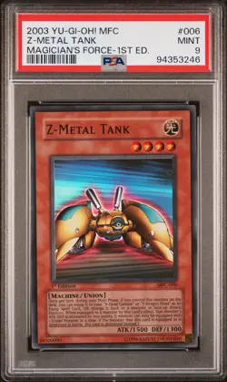2003 YU-GI-OH! MFC-MAGICIAN'S FORCE 1ST ED #006 Z-METAL TANK PSA 9 - Image 1