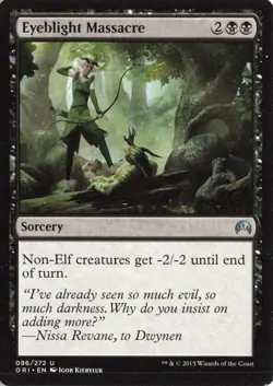 MTG Eyeblight Massacre ORI #96 Uncommon Tribal Sorcery - Elf - Image 1