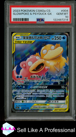 SLOWPOKE & PSYDUCK GX POKEMON SIMPL CHI CSM2A C-SHIN SYN: SHO 2023 004 PSA 10 - Image 1