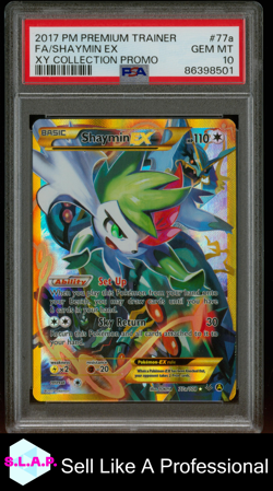 FA/SHAYMIN EX XY POKEMON PREM TRAINER XY COLL PRM 2017 77A LOW POP PSA 10 - Image 1