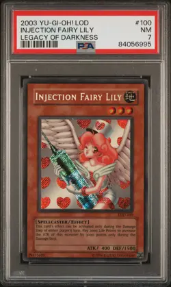 2003 YU-GI-OH! LOD-LEGACY OF DARKNESS #100 INJECTION FAIRY LILY PSA 7 - Image 1