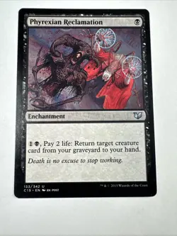 MTG Phyrexian Reclamation LP Commander 2015 #133 Regular Uncommon - Image 1